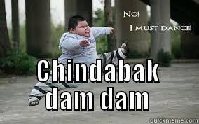 #chindabak dam dam -  CHINDABAK DAM DAM Misc