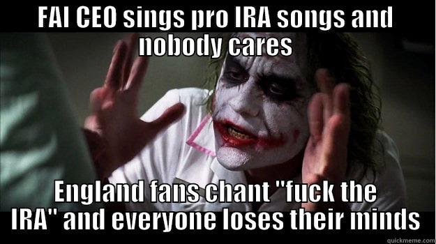 John Delaney - FAI CEO SINGS PRO IRA SONGS AND NOBODY CARES ENGLAND FANS CHANT 