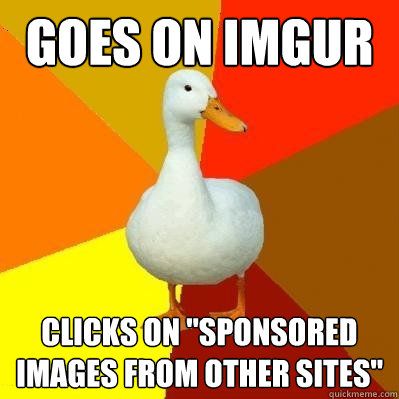 goes on imgur   clicks on 