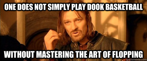 One does not simply play Dook basketball Without mastering the art of flopping  One Does Not Simply