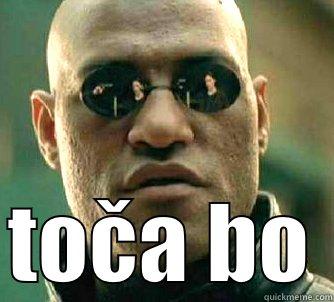   TOČA BO Matrix Morpheus