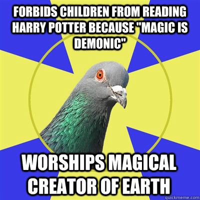 Forbids children from reading harry potter because 