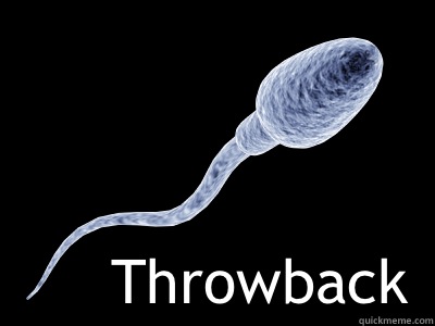  Throwback   1 in 500 sperm cell