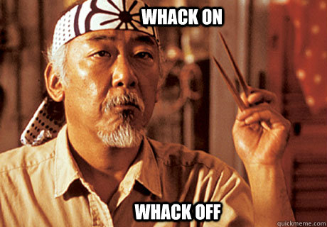 Whack on Whack Off - Whack on Whack Off  Crazy Mr. Miyagi