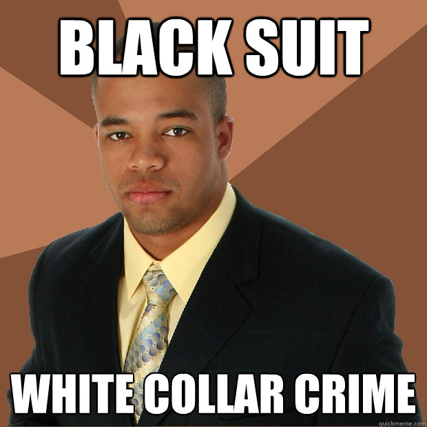 Black Suit white collar Crime  Successful Black Man