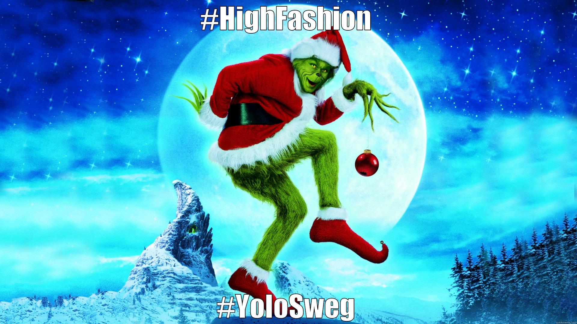 #HIGHFASHION #YOLOSWEG Misc