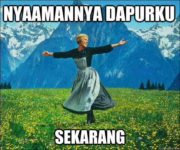 Nyaamannya Dapurku Sekarang - Nyaamannya Dapurku Sekarang  Sound of Music