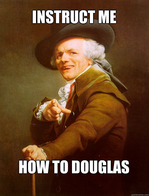 Instruct ME How To Douglas  Joseph Ducreux