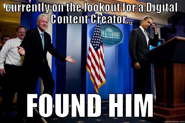 BILL N OBAMA - CURRENTLY ON THE LOOKOUT FOR A DIGITAL CONTENT CREATOR... FOUND HIM Inappropriate Timing Bill Clinton