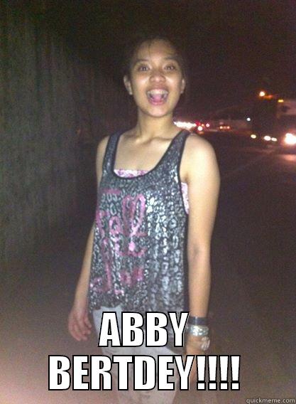 BULAGA XD!!!!! -  ABBY BERTDEY!!!! Misc