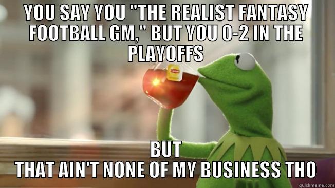 Kermit football - YOU SAY YOU 