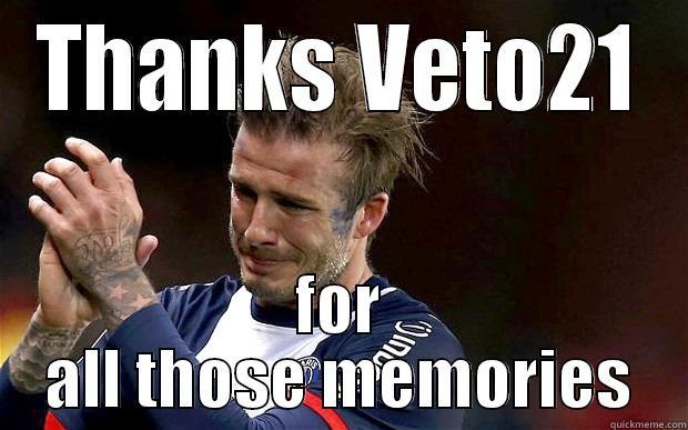 the moments - THANKS VETO21 FOR ALL THOSE MEMORIES Misc