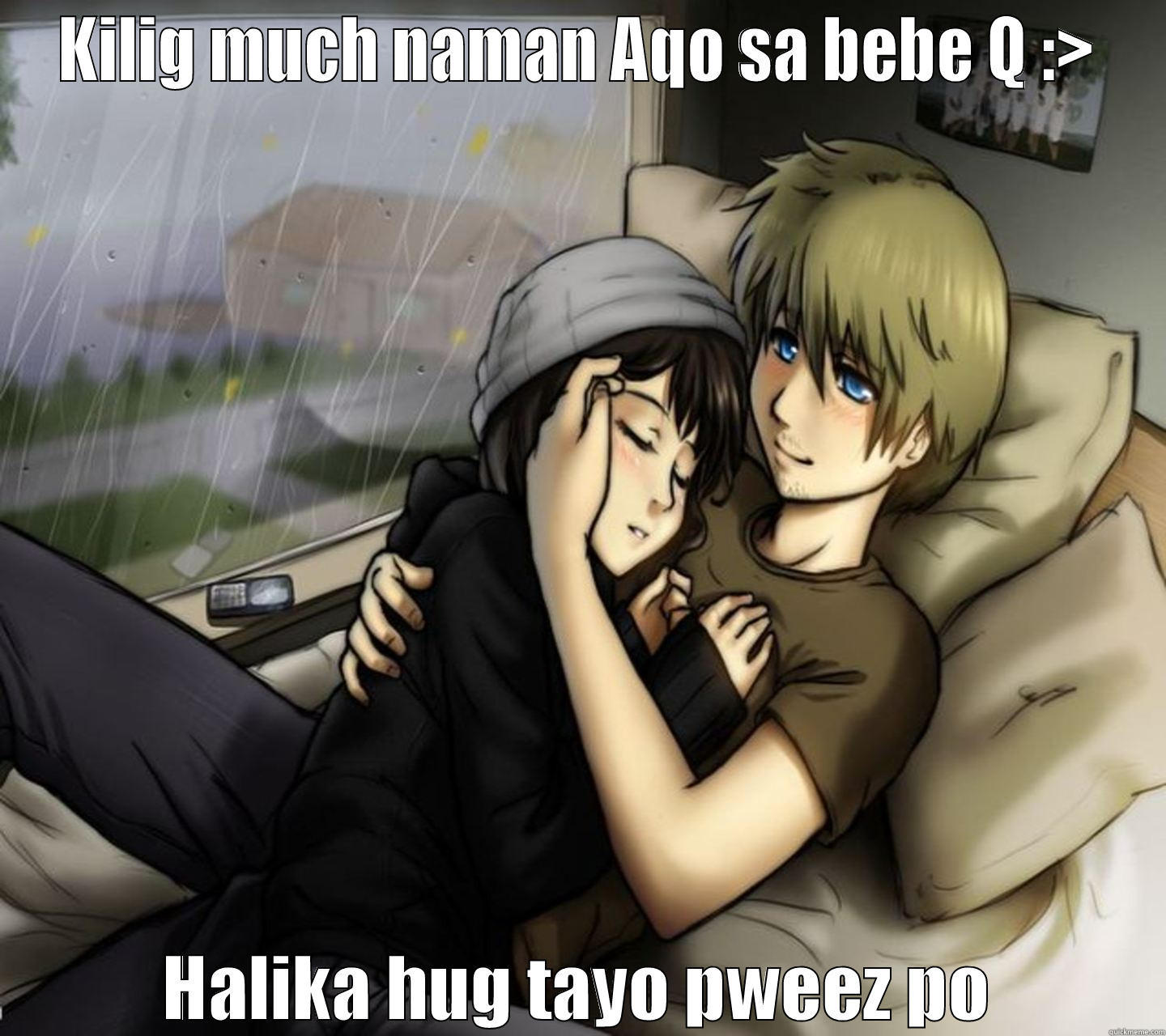 KILIG MUCH NAMAN AQO SA BEBE Q :> HALIKA HUG TAYO PWEEZ PO Misc