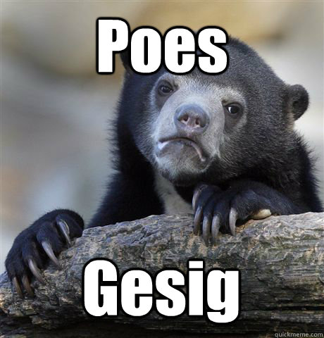 Poes Gesig - Poes Gesig  Confession Bear