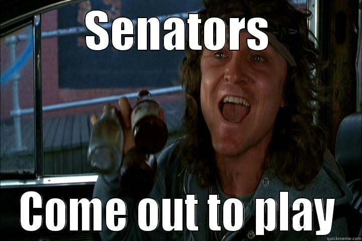 SENATORS COME OUT TO PLAY Misc