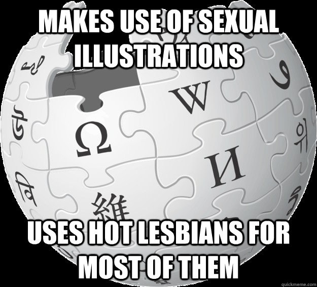 Makes use of sexual illustrations Uses hot lesbians for most of them  