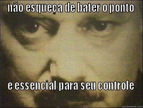 Big brother is watching you - NÃO ESQUEÇA DE BATER O PONTO É ESSENCIAL PARA SEU CONTROLE Misc