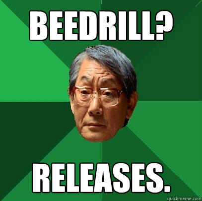 Beedrill? releases.  High Expectations Asian Father