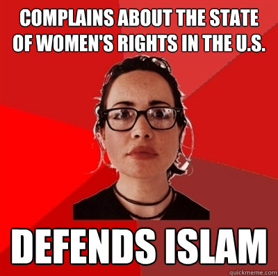 complains about the state of women's rights in the U.S. defends islam  Liberal Douche Garofalo