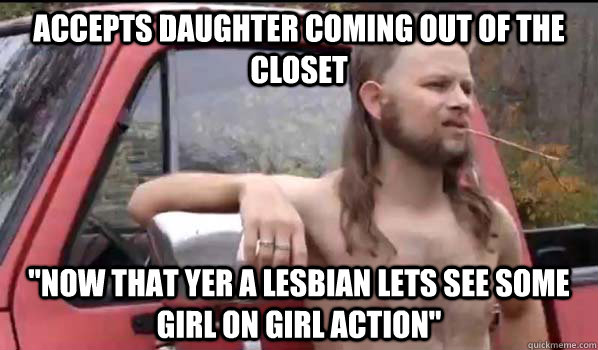 Accepts daughter coming out of the closet 