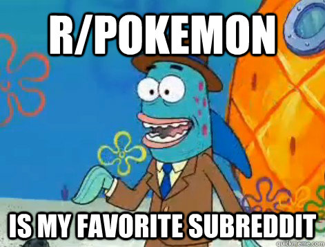 r/pokemon is my favorite subreddit  Purple is my favorite color guy