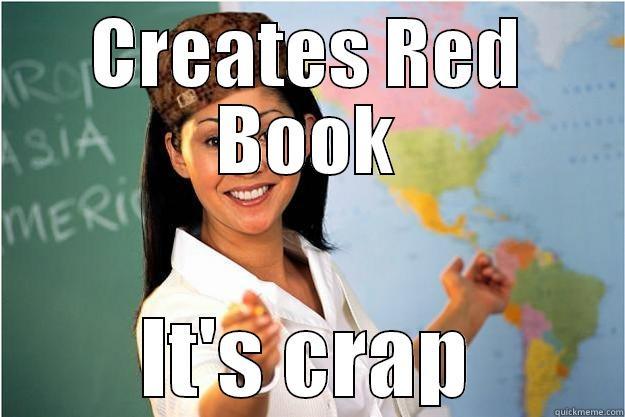 Red Book is Crap - CREATES RED BOOK IT'S CRAP Scumbag Teacher