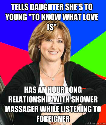 Tells daughter she's to young 