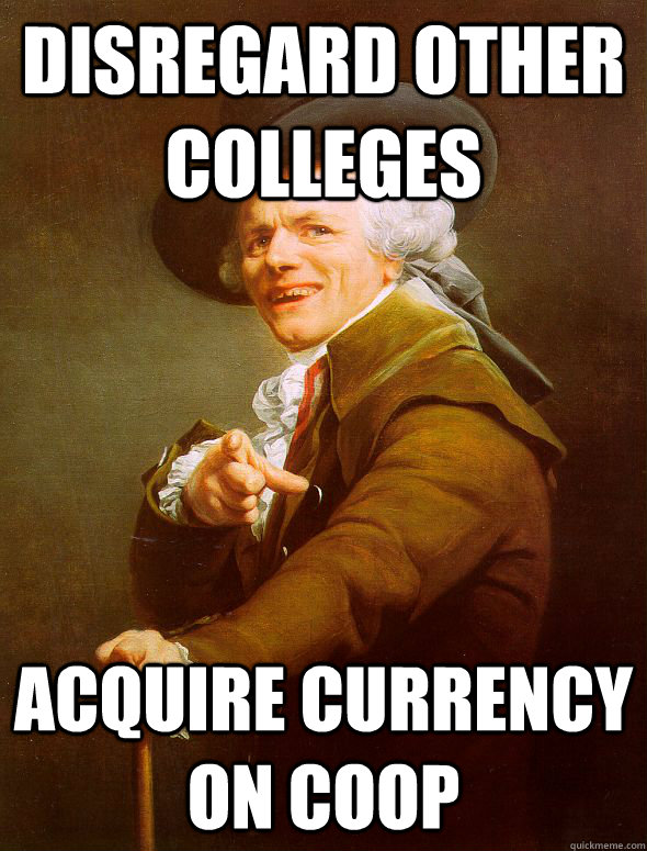 Disregard other colleges Acquire currency on Coop  Joseph Ducreux