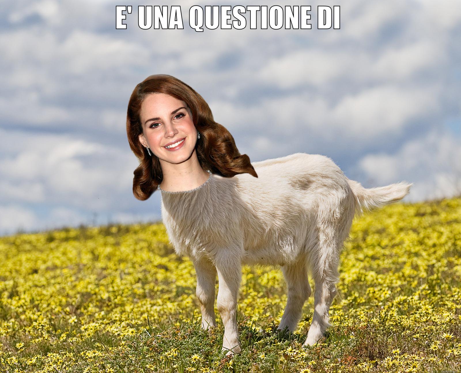 lana caprina - E' UNA QUESTIONE DI  Misc