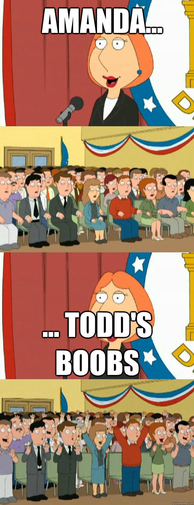 Amanda... ... Todd's Boobs - Amanda... ... Todd's Boobs  Lois Griffin