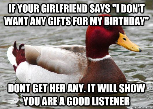 If your girlfriend says 