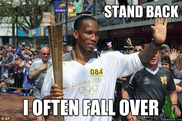 Stand back I often fall over  Didier Drogba