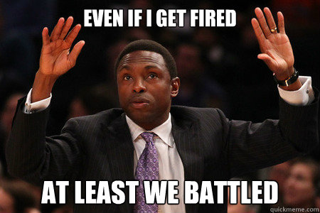 Even If I get fired At least we battled  Avery Johnson battle