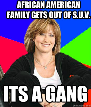 African American family gets out of s.u.v. Its a gang  Sheltering Suburban Mom