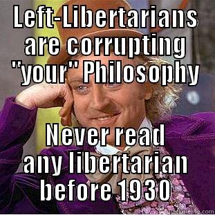 LEFT-LIBERTARIANS ARE CORRUPTING 