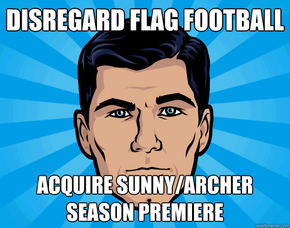 disregard flag football acquire sunny/archer season premiere  Perfect Gentleman