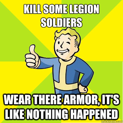 Kill some Legion soldiers Wear there armor, It's like nothing happened  Fallout new vegas