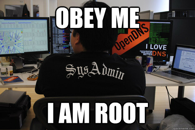 Obey me I am root  