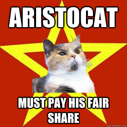 Aristocat must pay his fair share  