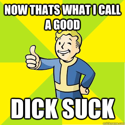 now thats what i call a good dick suck   Fallout new vegas