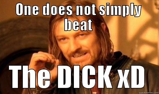 ONE DOES NOT SIMPLY BEAT THE DICK XD Boromir