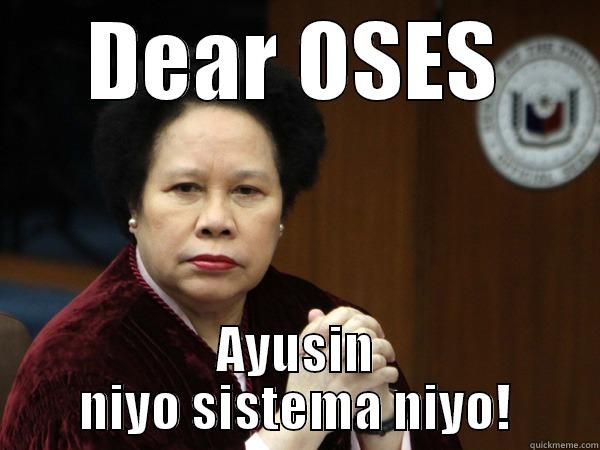 DEAR OSES AYUSIN NIYO SISTEMA NIYO! Misc