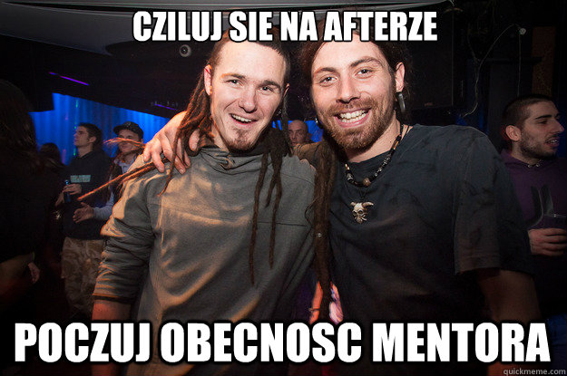 cziluj sie na afterze poczuj obecnosc mentora  Cool Psytrance Bros