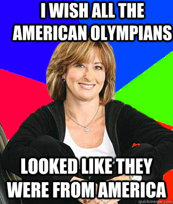 I wish all the American Olympians  looked like they were from america  Sheltering Suburban Mom