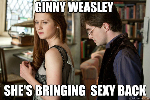 Ginny Weasley She's Bringing  Sexy Back - Ginny Weasley She's Bringing  Sexy Back  Misc