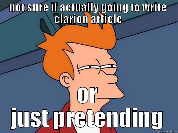 NOT SURE IF ACTUALLY GOING TO WRITE CLARION ARTICLE OR JUST PRETENDING Futurama Fry