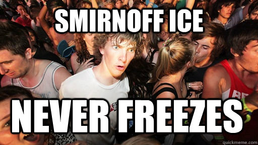 Smirnoff ice Never freezes - Smirnoff ice Never freezes  Sudden Clarity Clarence