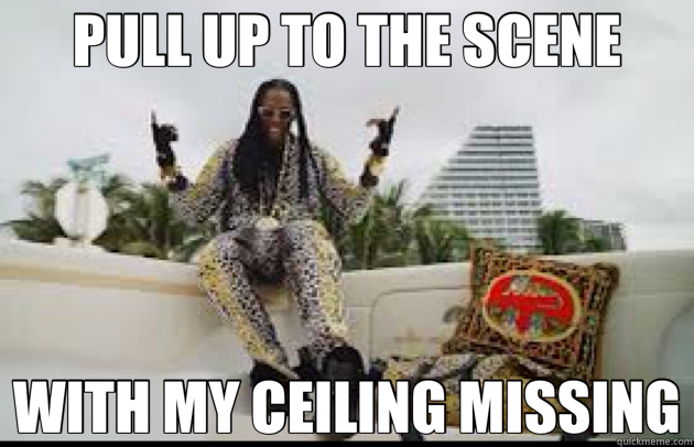 PULL UP TO THE SCENE WITH MY CEILING MISSING - PULL UP TO THE SCENE WITH MY CEILING MISSING  2chainz