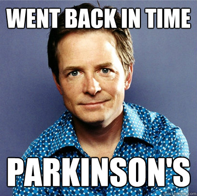 went back in time Parkinson's  Awesome Michael J Fox