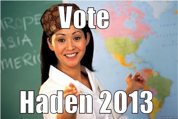 boom jackie - VOTE  HADEN 2013 Scumbag Teacher